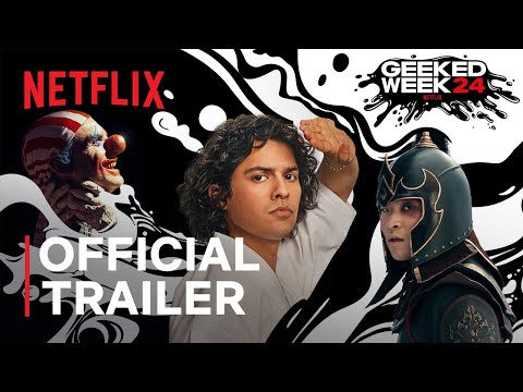 geeked-week-2024-|-trailer-oficial-|-netflix