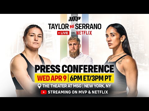 taylor-vs.-serrano-iii:-conferenica-de-imprensa-de-kick-off