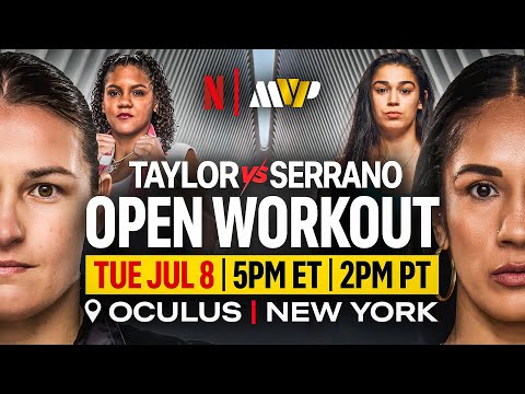 open-workout:-katie-taylor-vs.-amanda-serrano-3-+-rosado-v-vazquez-&-soto-v-davis-bouts-|-netflix