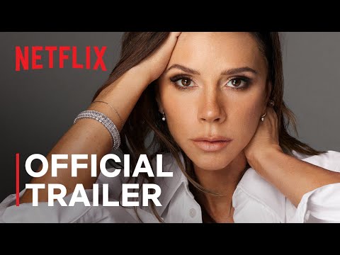 victoria-beckham-|-trailer-oficial-|-netflix