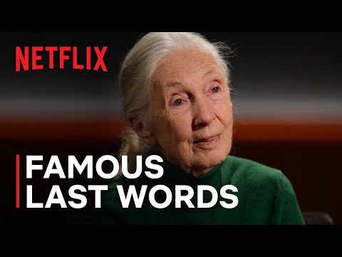 uma-mensagem-do-dr.-jane-goodall-|-ultimas-palavras-famosas-|-netflix