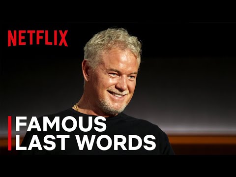 eric-dane-|-ultimas-palavras-famosas-|-netflix