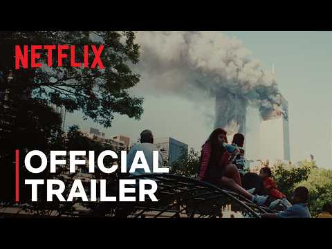 turning-point:-generation-9/11-|-official-trailer-|-netflix