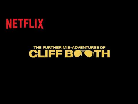 the-further-mis-adventures-of-cliff-booth