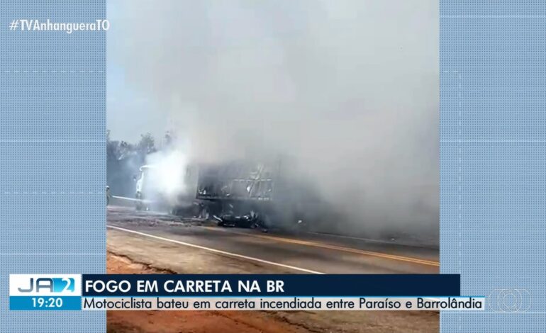 acidente-na-br-153:-motociclista-morre-ao-bater-em-caminhao-em-chamas-|-g1