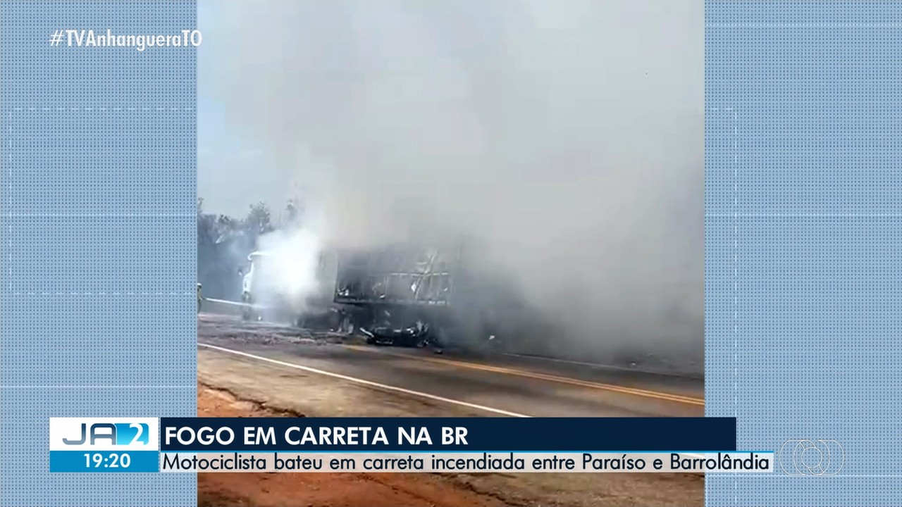acidente-na-br-153:-motociclista-morre-ao-bater-em-caminhao-em-chamas-|-g1